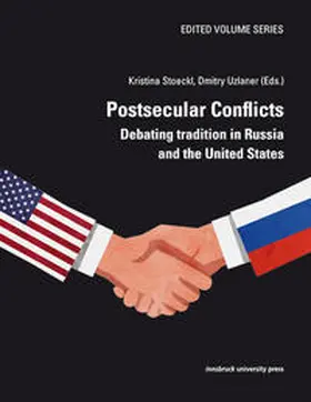 Stoeckl / Uzlaner |  Postsecular Conflicts | Buch |  Sack Fachmedien