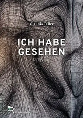 Taller |  ICH HABE GESEHEN | Buch |  Sack Fachmedien