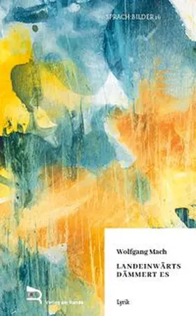 MACH |  LANDEINWÄRTS DÄMMERT ES | Buch |  Sack Fachmedien