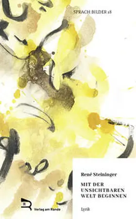 STEININGER |  MIT DER UNSICHTBAREN WELT BEGINNEN | Buch |  Sack Fachmedien