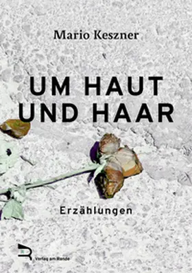 KESZNER |  UM HAUT UND HAAR | Buch |  Sack Fachmedien