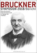 Lindner / Petermayr / Anton Bruckner Institut Linz |  Bruckner-Symposion Linz 2018 | Buch |  Sack Fachmedien