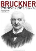 Lindner / Petermayr / Anton Bruckner Institut Linz |  Bruckner-Symposion Linz 2019 | Buch |  Sack Fachmedien