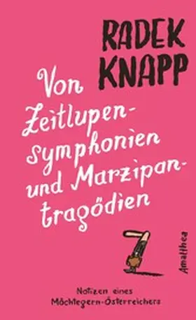Knapp |  Von Zeitlupensymphonien und Marzipantragödien | eBook | Sack Fachmedien