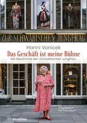 Vanicek / Martin |  Das Geschäft ist meine Bühne | eBook | Sack Fachmedien