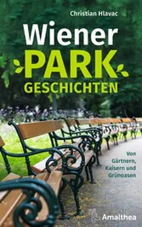 Hlavac | Wiener Parkgeschichten | E-Book | www.sack.de