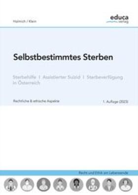 Halmich / Klein | Selbstbestimmtes Sterben | Buch | 978-3-903218-38-3 | sack.de