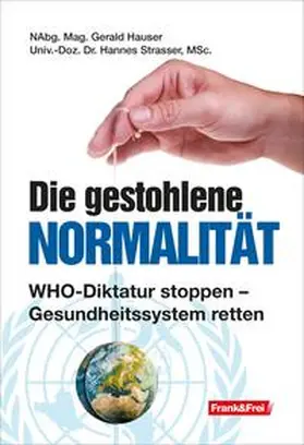 Hauser / Strasser |  Die gestohlene Normalität | Buch |  Sack Fachmedien