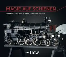 Winkler / Rustler |  Magie auf Schienen | Buch |  Sack Fachmedien