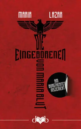 Lazar |  Die Eingeborenen von Maria Blut | Buch |  Sack Fachmedien