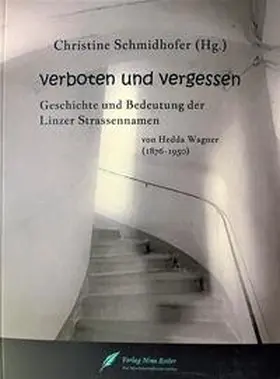 Schmidhofer / Wagner |  verboten und vergessen | Buch |  Sack Fachmedien