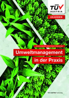 Sammer / Fischer / Kals |  Umweltmanagement in der Praxis | Buch |  Sack Fachmedien