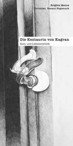 Menne |  Die Kentaurin von Kagran | Buch |  Sack Fachmedien