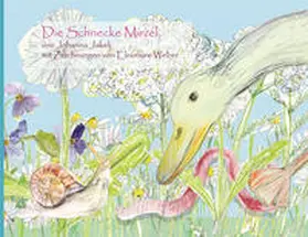 Jakelj |  Die Schnecke Mirzel | Buch |  Sack Fachmedien