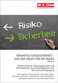 Geczek / Kastner / Kloibhofer |  Veranstaltungssicherheit - Von der Praxis für die Praxis | Buch |  Sack Fachmedien