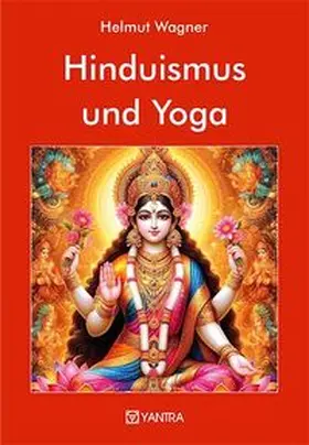 Wagner |  Hinduismus und Yoga | Buch |  Sack Fachmedien
