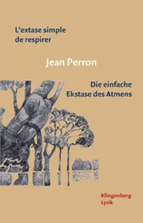 Perron |  L’extase simple de respirer / Die einfache Ekstase des Atmens | eBook | Sack Fachmedien