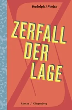 Wojta |  Zerfall der Lage | eBook | Sack Fachmedien