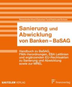 Reisenhofer / Ahari / Galostian Fard | Sanierung und Abwicklung von Banken – BaSAG | Loseblattwerk | sack.de