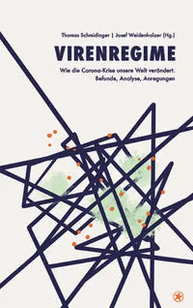 Schmidinger / Weidenholzer |  Virenregime | Buch |  Sack Fachmedien