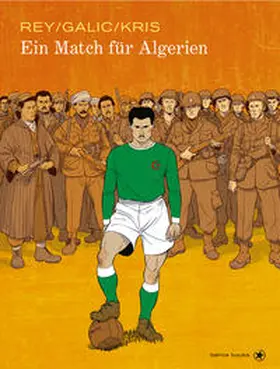 Galic / Cuvillier / Kris |  Ein Match für Algerien | Buch |  Sack Fachmedien