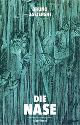 Jasienski |  Die Nase | Buch |  Sack Fachmedien
