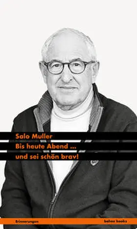 Muller |  Bis heute Abend … und sei schön brav! | Buch |  Sack Fachmedien