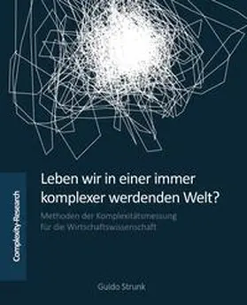 Strunk |  Leben wir in einer immer komplexer werdenden Welt? | Buch |  Sack Fachmedien