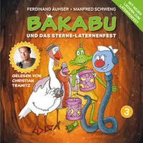 Tramitz / Auhser / Schweng |  Bakabu und das Sterne-Laternenfest | Sonstiges |  Sack Fachmedien
