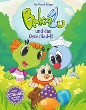 Auhser |  Bakabu und das Osterlied-Ei | Buch |  Sack Fachmedien