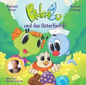 Auhser |  Bakabu und das Osterlied-Ei | Sonstiges |  Sack Fachmedien