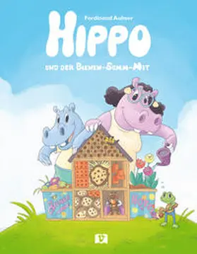 Auhser |  Hippo und der Bienen-Summ-Mit | Buch |  Sack Fachmedien