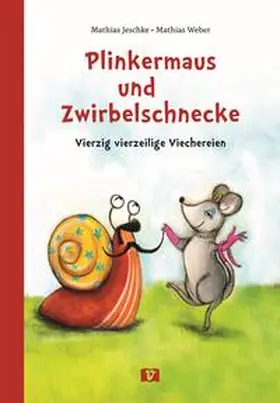 Jeschke |  Plinkermaus und Zwirbelschnecke | Buch |  Sack Fachmedien
