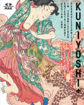 Wakita-Elis / Wieninger / Thun-Hohenstein |  KUNIYOSHI + Design und Entertainment im japanischen Farbholzschnitt | Buch |  Sack Fachmedien