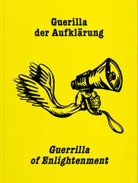 Denemarková / Makovec / Ebrahimi |  Guerrilla der Aufklärung / Guerilla of Enlightenment | Buch |  Sack Fachmedien