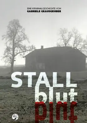 Grausgruber |  Stallblut | Buch |  Sack Fachmedien