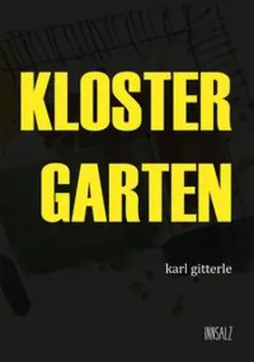 Gitterle |  Klostergarten | Buch |  Sack Fachmedien