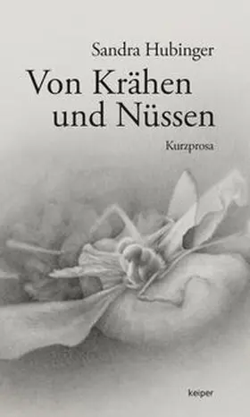 Hubinger |  Von Krähen und Nüssen | Buch |  Sack Fachmedien