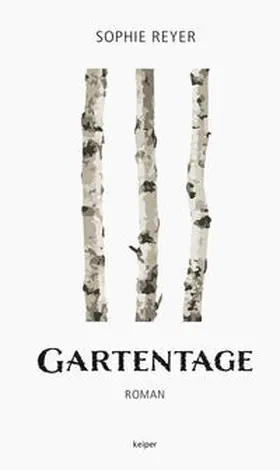 Reyer |  Gartentage | Buch |  Sack Fachmedien