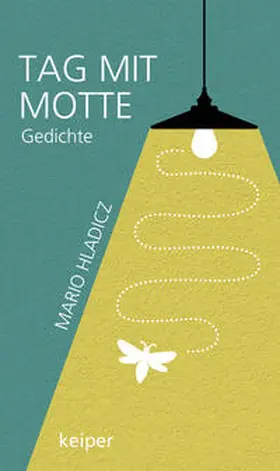 Hladicz |  Tag mit Motte | Buch |  Sack Fachmedien