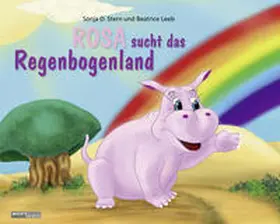 Stern |  ROSA sucht das Regenbogenland | Buch |  Sack Fachmedien