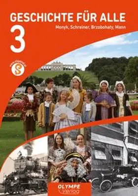 Monyk / Schreiner / Brzobohaty |  Geschichte für alle 3 | Buch |  Sack Fachmedien