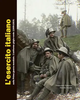 Frizzera / Zendri |  L’esercito italiano nella Prima guerra mondiale | Buch |  Sack Fachmedien