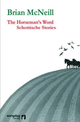 McNeill / Haefs |  The Horseman's Word | Buch |  Sack Fachmedien