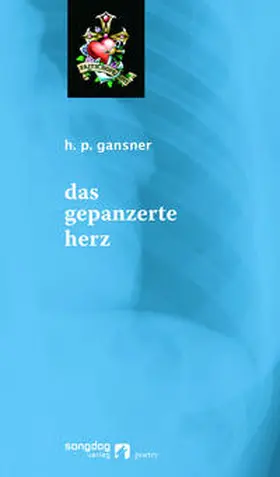 Gansner |  Das gepanzerte Herz | Buch |  Sack Fachmedien