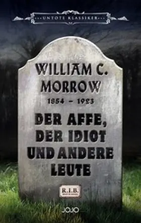 Morrow / Piccol |  Der Affe, der Idiot und andere Leute | eBook | Sack Fachmedien