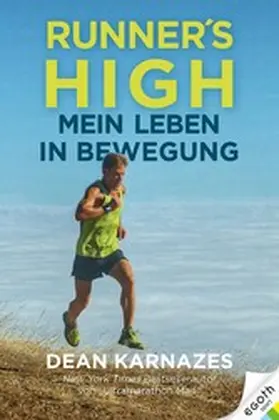 Karnazes |  Runner's High | eBook | Sack Fachmedien