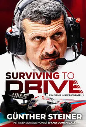 Steiner |  Surviving to Drive - Ein Jahr in der Formel 1 | Buch |  Sack Fachmedien