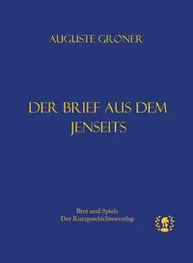 Groner |  Der Brief aus dem Jenseits | Buch |  Sack Fachmedien
