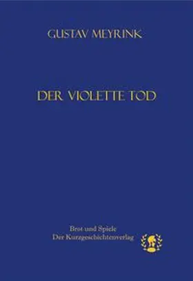 Meyrink |  Der violette Tod | eBook | Sack Fachmedien